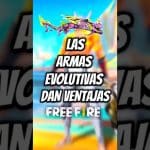 Mejor estrategia para usar armas evolutivas en Free Fire